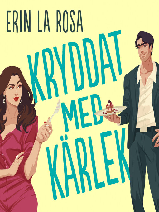 Titeldetaljer för Kryddat med kärlek av Erin La Rosa - Tillgänglig